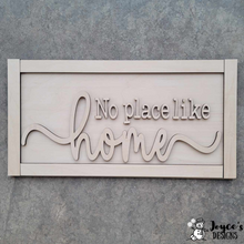 Load image into Gallery viewer, There's No Place Like Home Farmhouse Sign
