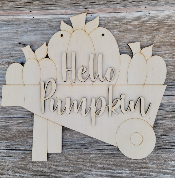 Hello Pumpkin- Door Hanger, Porch Sitter, Pumpkins, Fall Harvest, Autumn Decor, Rustic, Wheel barrel. DIY Sign