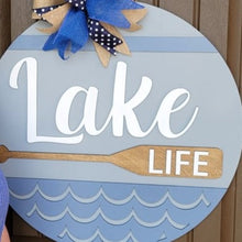 Load image into Gallery viewer, Lake Life-Door Hanger, Porch Sitter, All Season, Front Porch, Farm House, Rustic, DIY Sign