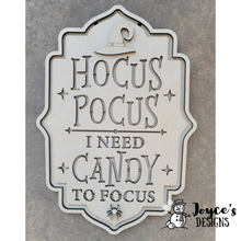 Load image into Gallery viewer, Hocus Pocus I need Candy to Focus