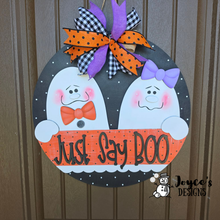 Load image into Gallery viewer, Just Say Boo doorhanger
