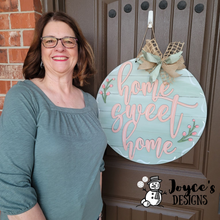 Load image into Gallery viewer, Home Sweet Home -Door Hanger, Porch Sitter, All Season, Front Porch, Farm House, Rustic, DIY Sign

