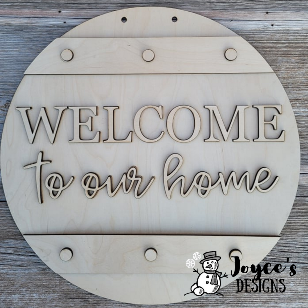 Welcome Home -Door Hanger, Porch Sitter, All Season, Front Porch, Farm House, Rustic, DIY Sign