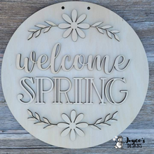 Load image into Gallery viewer, Welcome Spring, Spring Decor, Spring Doorhanger, Easter, Welcome Door Hanger, Porch Sitter, All Season, Front Porch, Farm House, Rustic, DIY Sign
