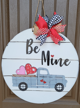 Load image into Gallery viewer, Be Mine Truck Valentine&#39;s Day Doorhanger
